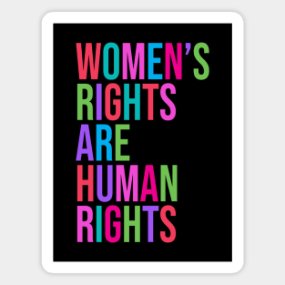Women's Rights are Human Rights Feminist Quote Magnet